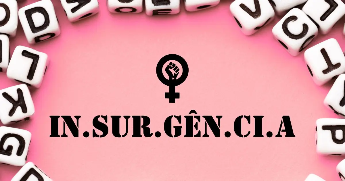 capa do post para o verbete "insurgência" do dicionário da insurgência do site agulhas da resistência subvertendo linhas e pontos. o texto está dividido em sílabas in-sur-gên-ci-a